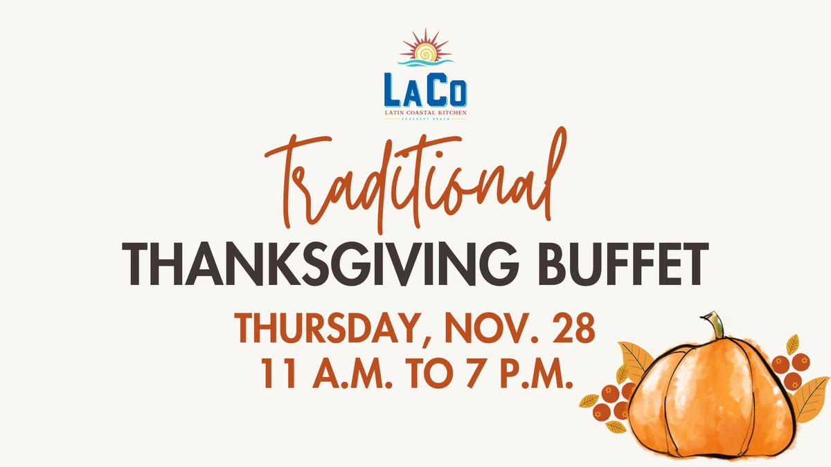 Make Thanksgiving Special with LaCo's Traditional Buffet Experience